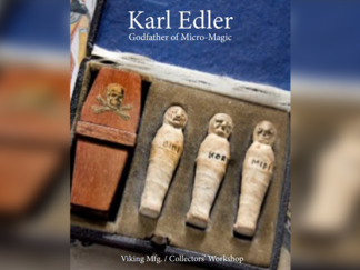 The Magic of Karl Elder - Godfather of Micro-Magic by Collector's Workshop