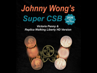 Johnny Wong's Super CSB (Victoria Penny &; Replica Walking Liberty HD Version) By Johnny Wong